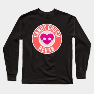 Candy Crush Rehab Long Sleeve T-Shirt